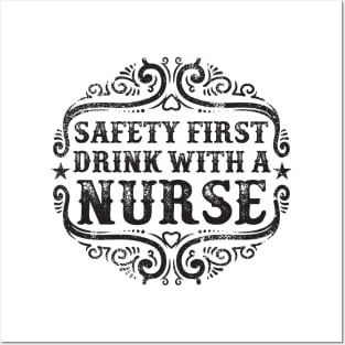 Drink With a Nurse Posters and Art